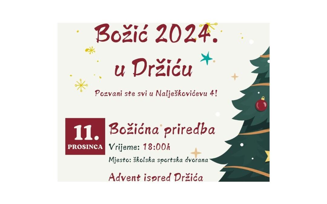 Božić 2024. u Držiću