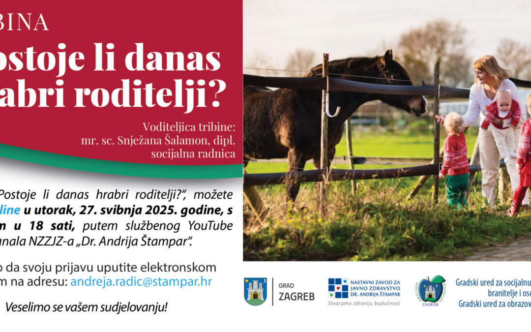 Tribina: Postoje li danas hrabri roditelji?